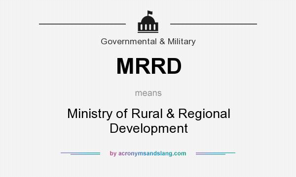 What does MRRD mean? It stands for Ministry of Rural & Regional Development