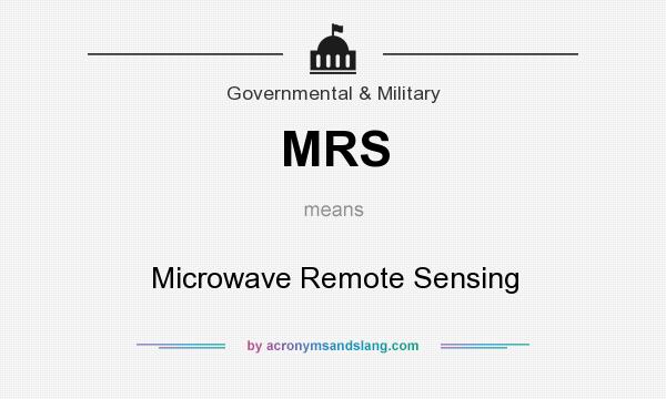 What does MRS mean? It stands for Microwave Remote Sensing