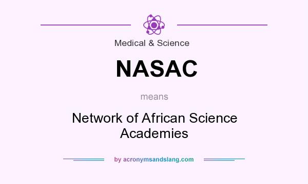 What does NASAC mean? It stands for Network of African Science Academies