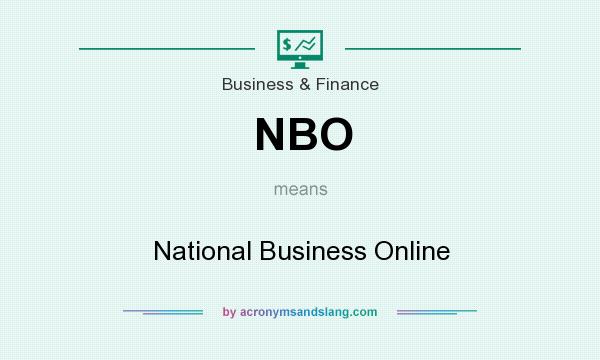 What does NBO mean? It stands for National Business Online
