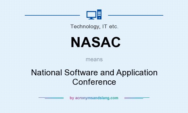 What does NASAC mean? It stands for National Software and Application Conference