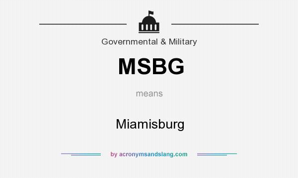 What does MSBG mean? It stands for Miamisburg