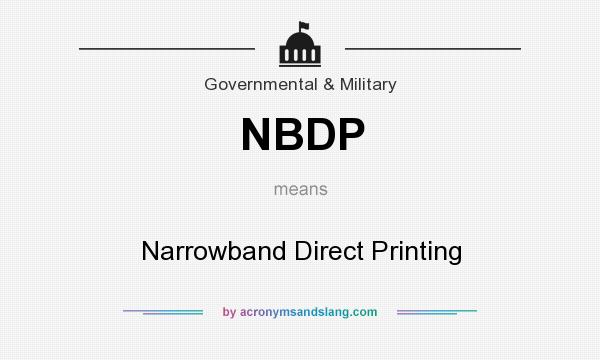 What does NBDP mean? It stands for Narrowband Direct Printing