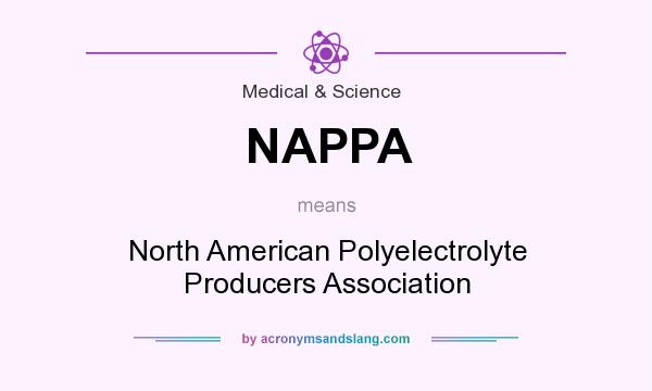 What does NAPPA mean? It stands for North American Polyelectrolyte Producers Association