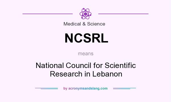 What does NCSRL mean? It stands for National Council for Scientific Research in Lebanon