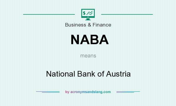 What does NABA mean? It stands for National Bank of Austria