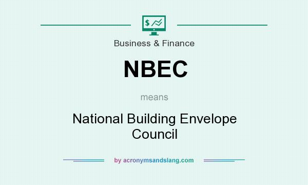 What does NBEC mean? It stands for National Building Envelope Council