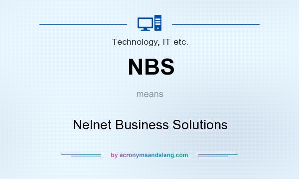 What does NBS mean? It stands for Nelnet Business Solutions