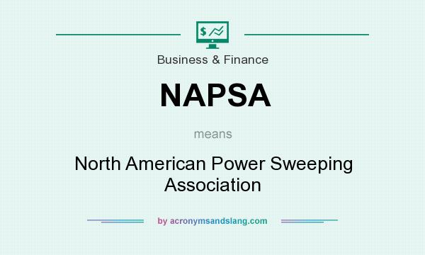 What does NAPSA mean? It stands for North American Power Sweeping Association