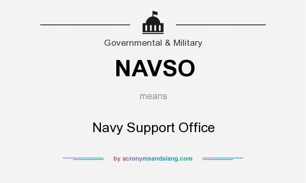 What does NAVSO mean? It stands for Navy Support Office
