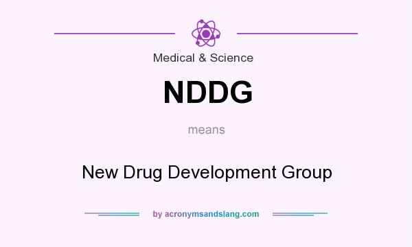 What does NDDG mean? It stands for New Drug Development Group
