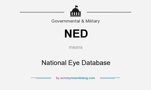 What does NED mean? It stands for National Eye Database
