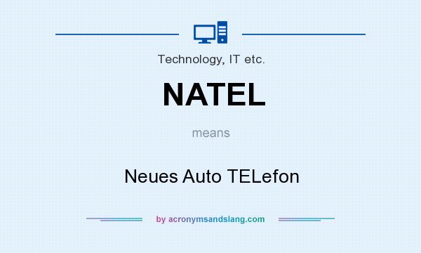 What does NATEL mean? It stands for Neues Auto TELefon