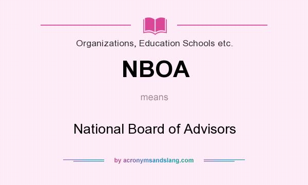 What does NBOA mean? It stands for National Board of Advisors