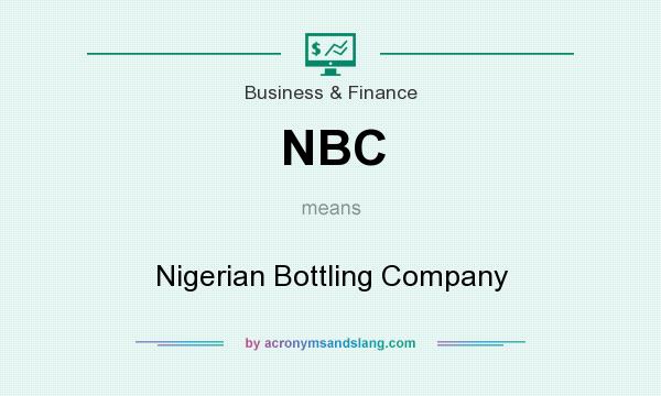 What does NBC mean? It stands for Nigerian Bottling Company