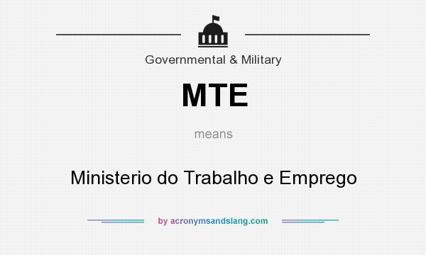 What does MTE mean? It stands for Ministerio do Trabalho e Emprego