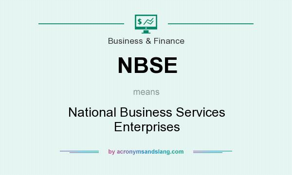 What does NBSE mean? It stands for National Business Services Enterprises