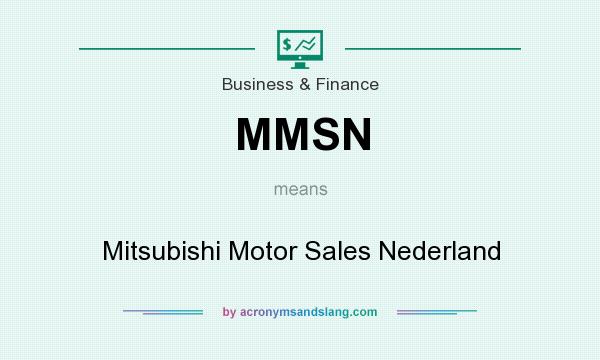 What does MMSN mean? It stands for Mitsubishi Motor Sales Nederland