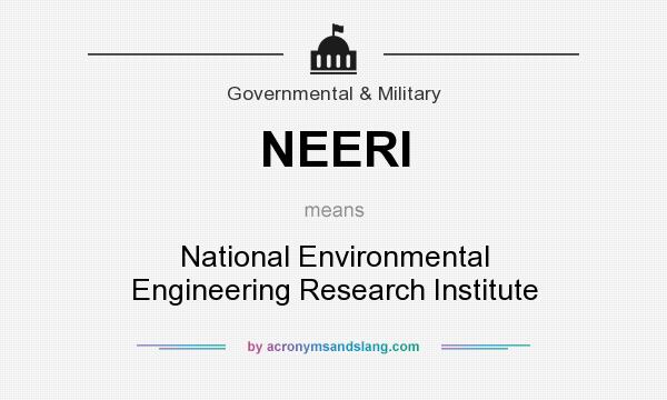 What does NEERI mean? It stands for National Environmental Engineering Research Institute