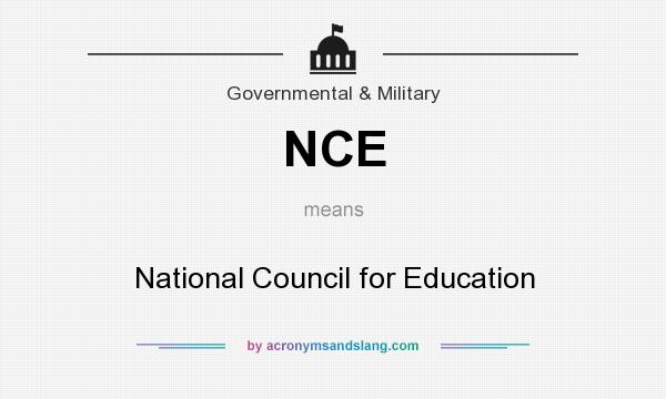 What does NCE mean? It stands for National Council for Education