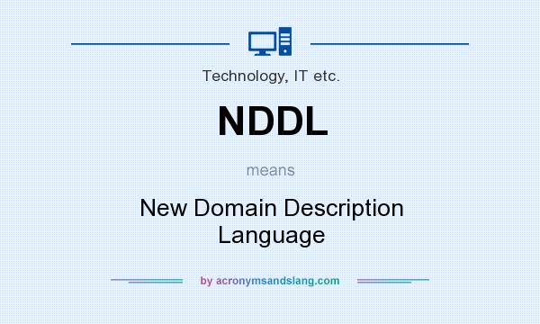 What does NDDL mean? It stands for New Domain Description Language