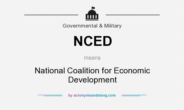 What does NCED mean? It stands for National Coalition for Economic Development