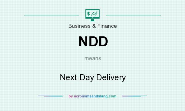 What does NDD mean? It stands for Next-Day Delivery
