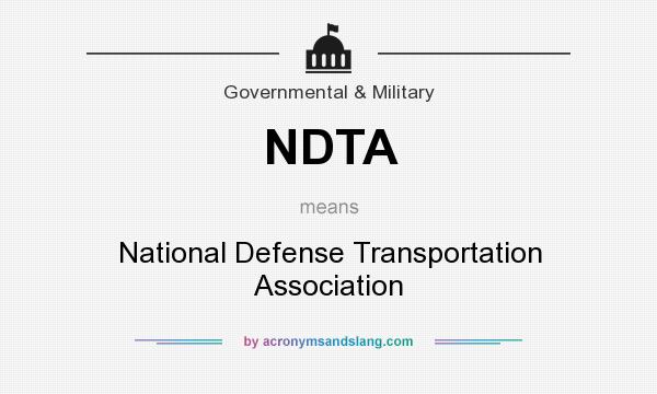 What does NDTA mean? It stands for National Defense Transportation Association