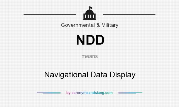 What does NDD mean? It stands for Navigational Data Display