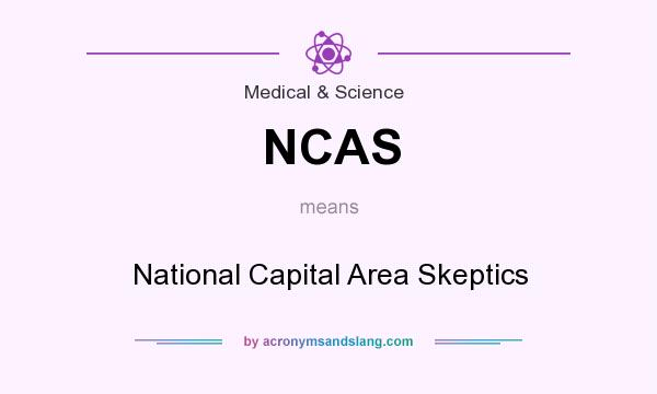 What does NCAS mean? It stands for National Capital Area Skeptics