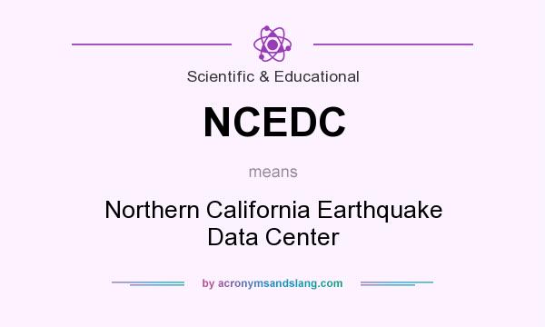 What does NCEDC mean? It stands for Northern California Earthquake Data Center