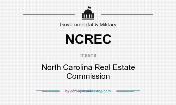 What does NCREC mean? It stands for North Carolina Real Estate Commission