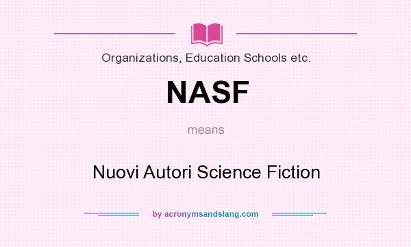 What does NASF mean? It stands for Nuovi Autori Science Fiction