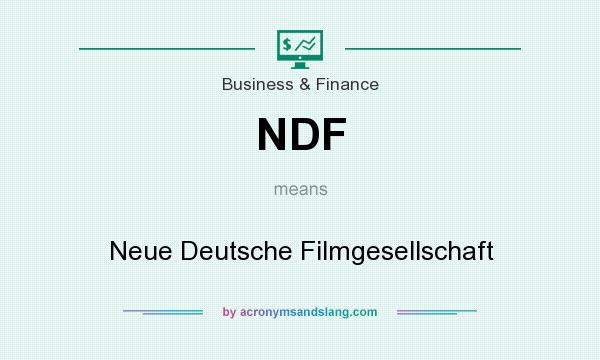 What does NDF mean? It stands for Neue Deutsche Filmgesellschaft