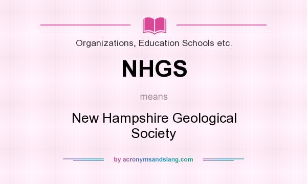 What does NHGS mean? It stands for New Hampshire Geological Society
