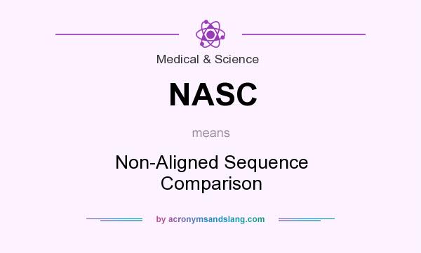 What does NASC mean? It stands for Non-Aligned Sequence Comparison
