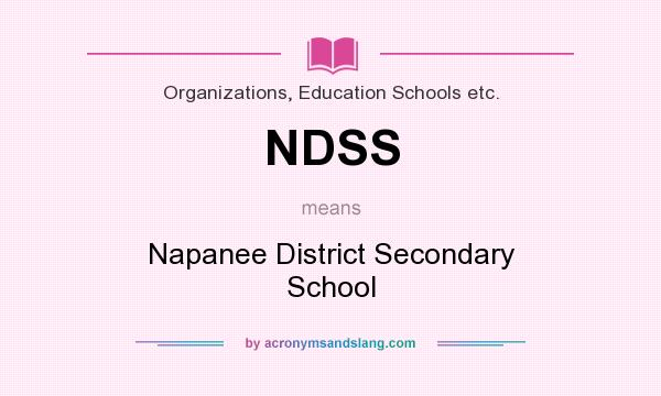 What does NDSS mean? It stands for Napanee District Secondary School