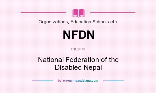 What does NFDN mean? It stands for National Federation of the Disabled Nepal