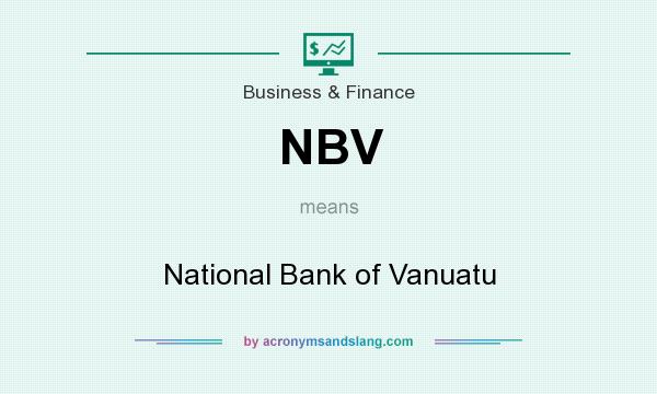 What does NBV mean? It stands for National Bank of Vanuatu