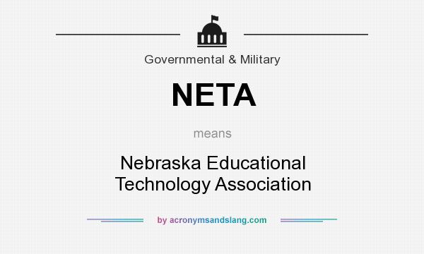 What does NETA mean? It stands for Nebraska Educational Technology Association