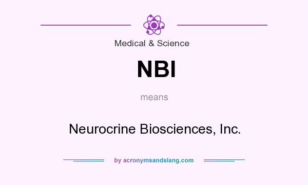 What does NBI mean? It stands for Neurocrine Biosciences, Inc.