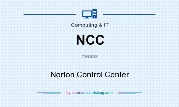 What does NCC mean? It stands for Norton Control Center