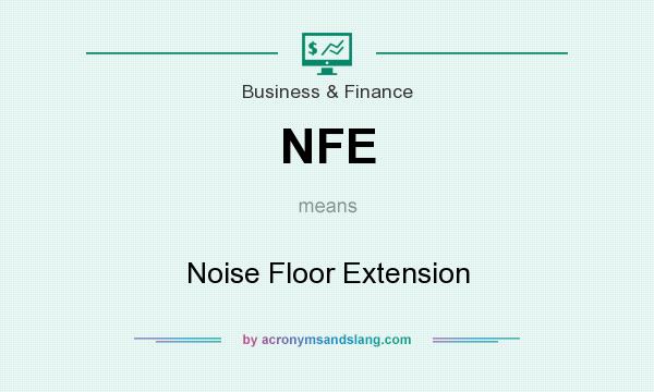 What does NFE mean? It stands for Noise Floor Extension