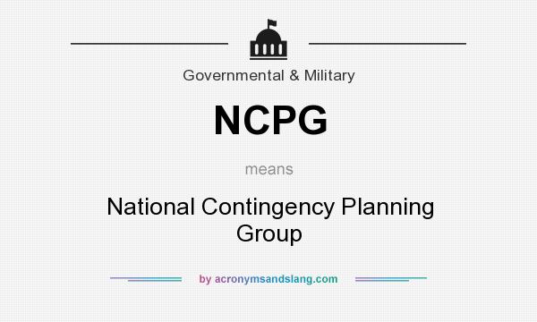 What does NCPG mean? It stands for National Contingency Planning Group