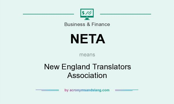 What does NETA mean? It stands for New England Translators Association