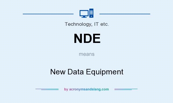What does NDE mean? It stands for New Data Equipment