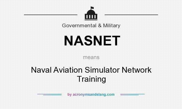 What does NASNET mean? It stands for Naval Aviation Simulator Network Training