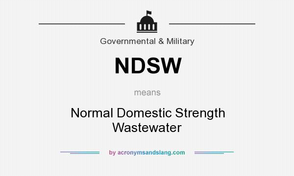 What does NDSW mean? It stands for Normal Domestic Strength Wastewater