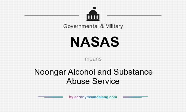 What does NASAS mean? It stands for Noongar Alcohol and Substance Abuse Service