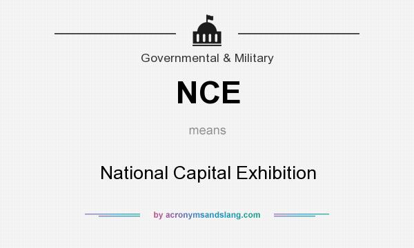 What does NCE mean? It stands for National Capital Exhibition